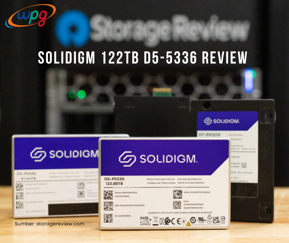 Solidigm D5 P5336 122,88TB: Inovasi Penyimpanan Besar dengan Efisiensi Tinggi